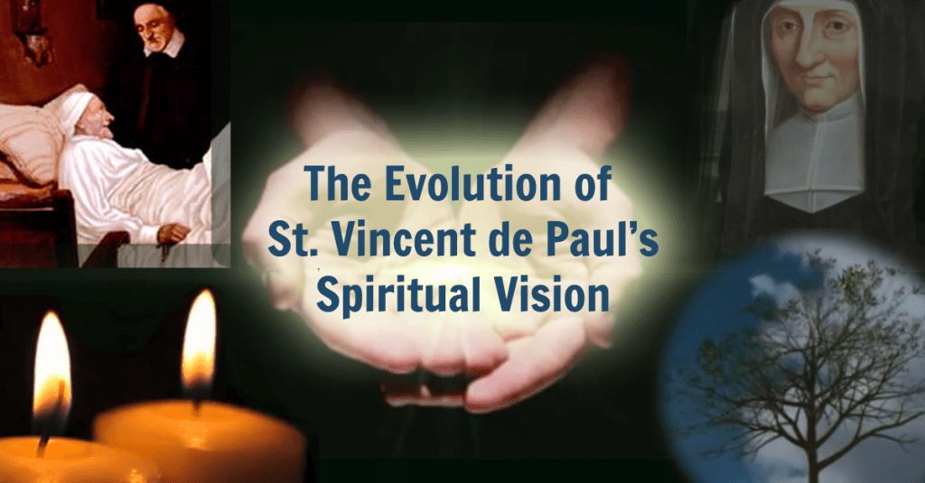 Mission and Charity The Evolution of St. Vincent de Paul's Spiritual