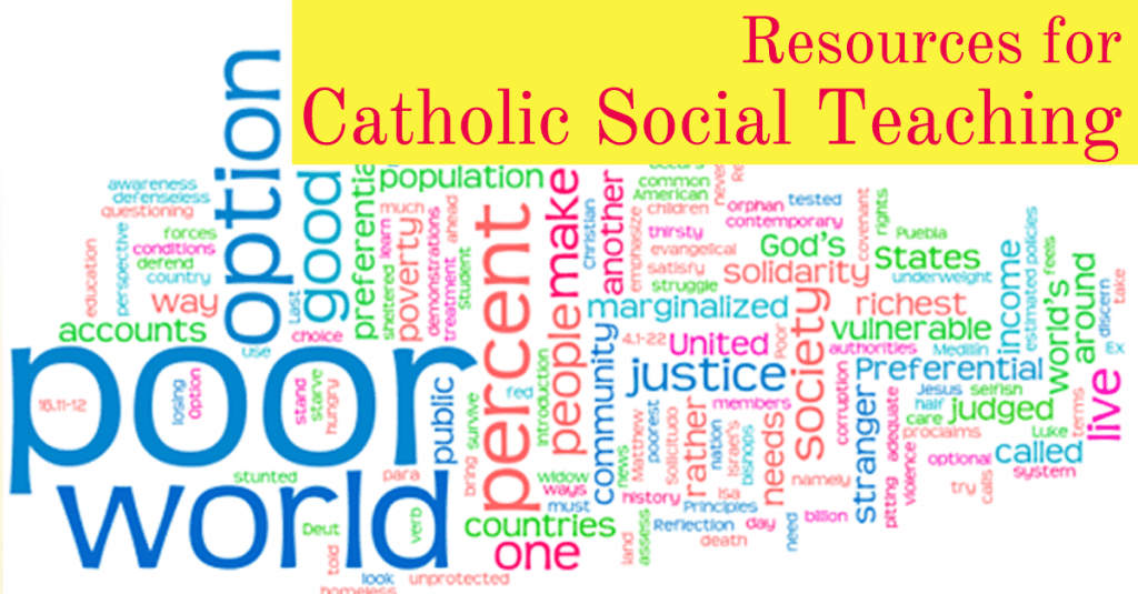 resources-on-catholic-social-teaching-an-essential-part-of-the