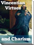 Vincentian Virtues and Charism