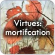 Video: Quotes on Mortification